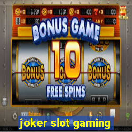 joker slot gaming