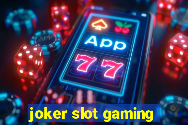 joker slot gaming