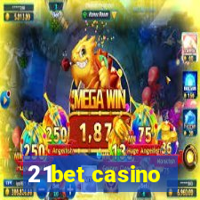 21bet casino