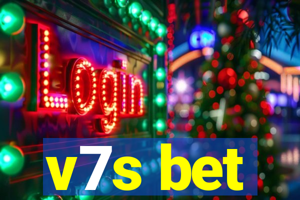 v7s bet