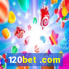 120bet .com