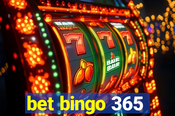 bet bingo 365