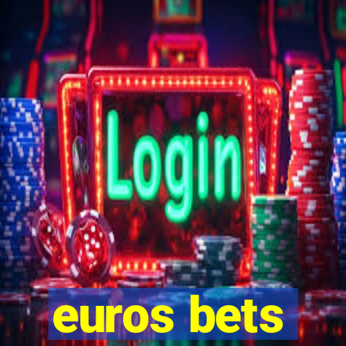 euros bets