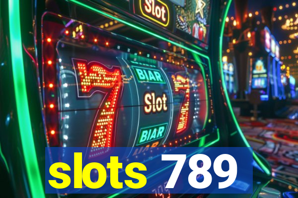 slots 789