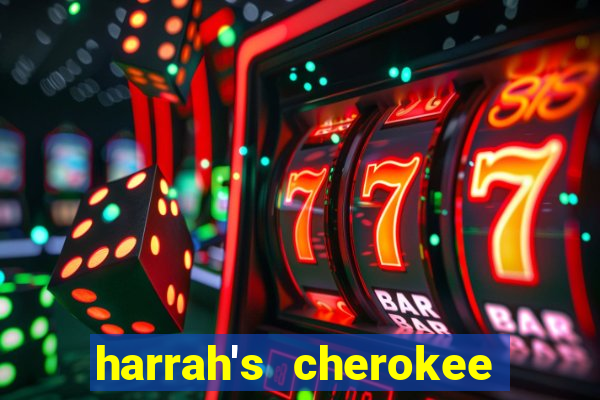 harrah's cherokee casino resort