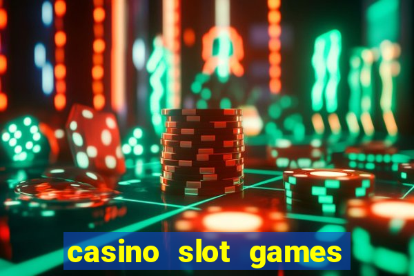 casino slot games for real money