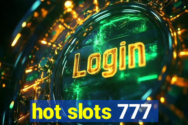 hot slots 777