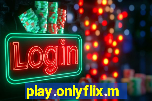 play.onlyflix.me