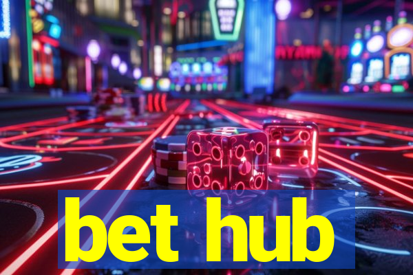 bet hub