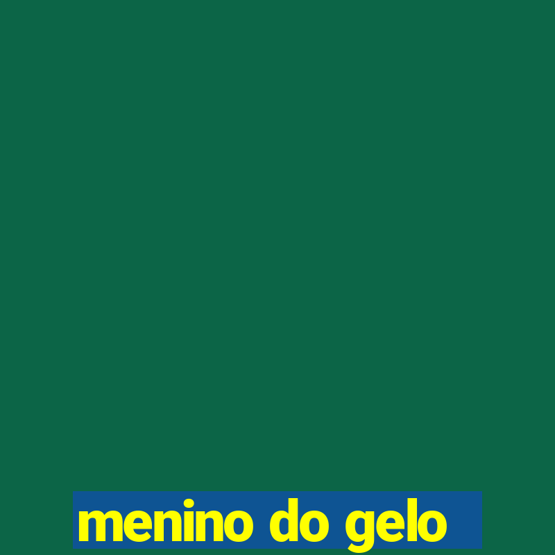 menino do gelo