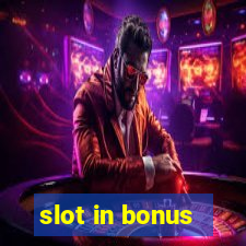 slot in bonus