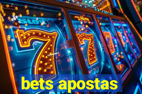 bets apostas