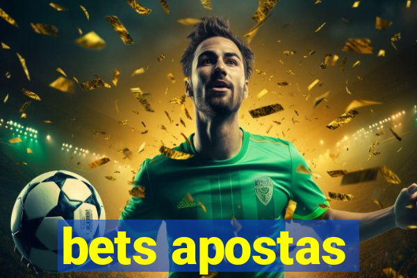 bets apostas