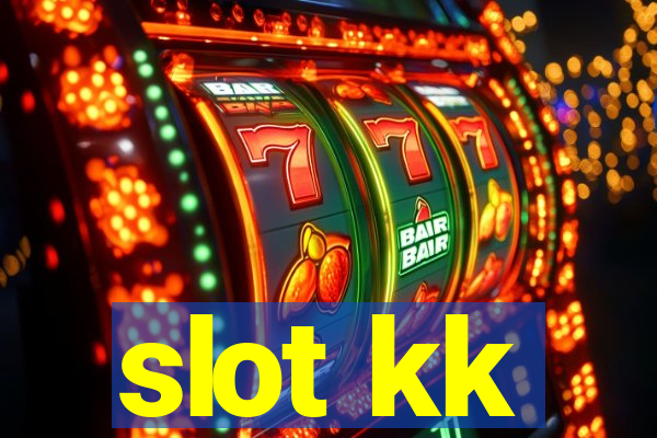 slot kk