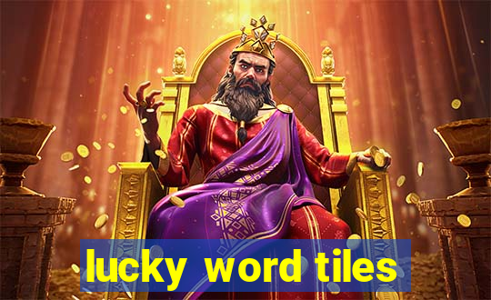 lucky word tiles