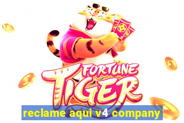 reclame aqui v4 company