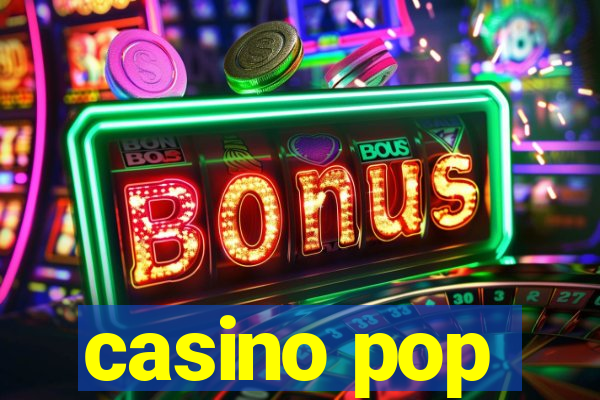 casino pop