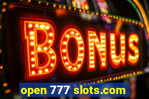 open 777 slots.com