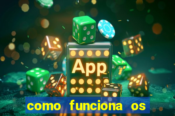 como funciona os jogos de azar