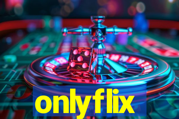 onlyflix