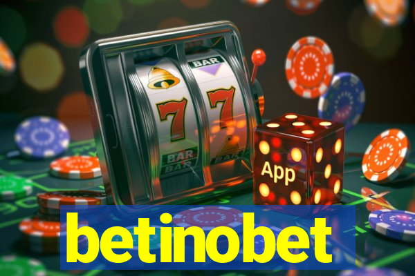 betinobet