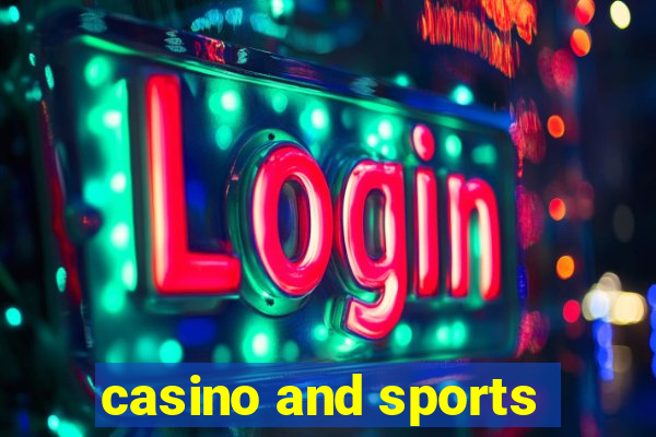 casino and sports