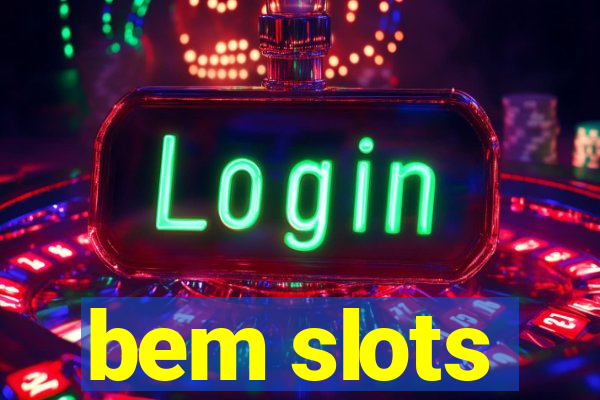 bem slots