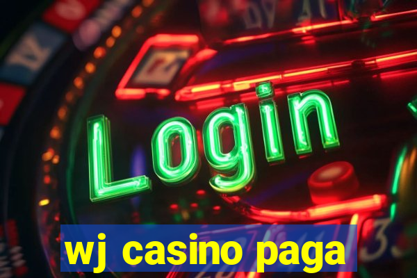 wj casino paga