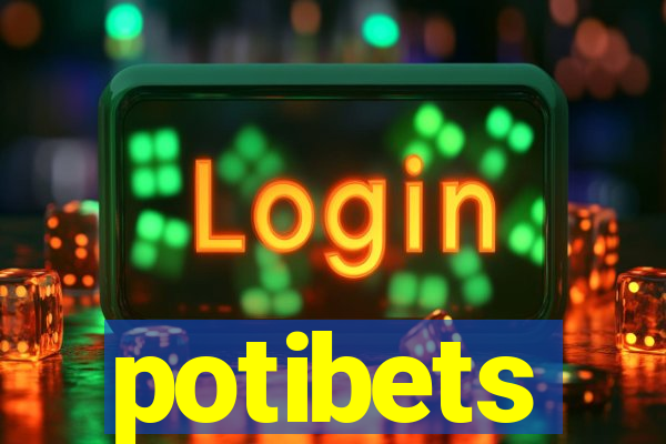 potibets