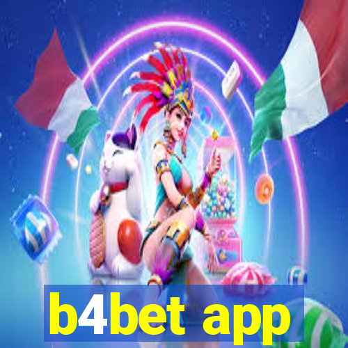 b4bet app