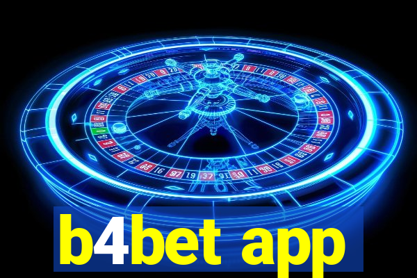 b4bet app