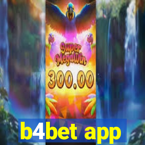 b4bet app