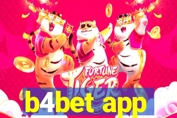 b4bet app