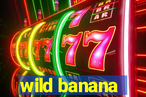 wild banana