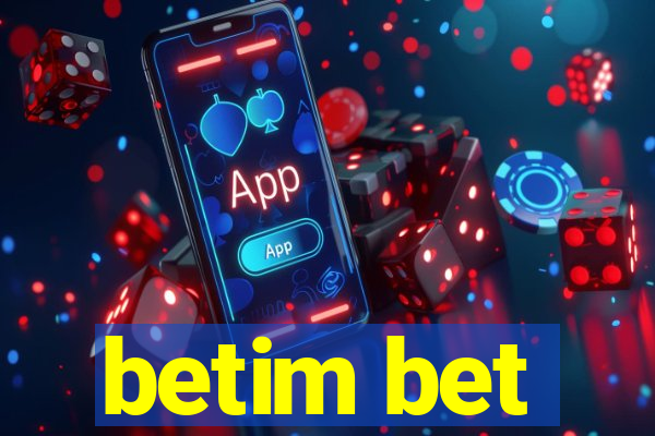 betim bet