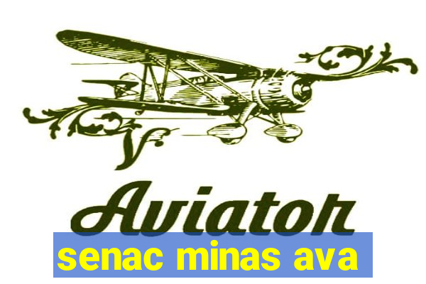 senac minas ava