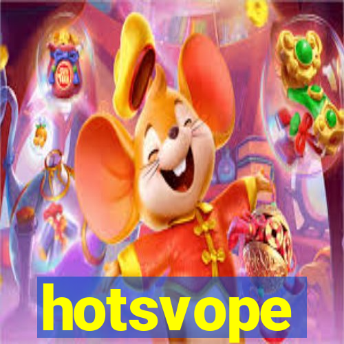 hotsvope