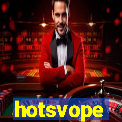 hotsvope