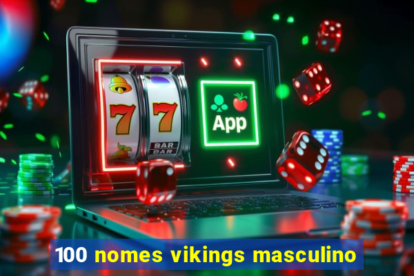 100 nomes vikings masculino