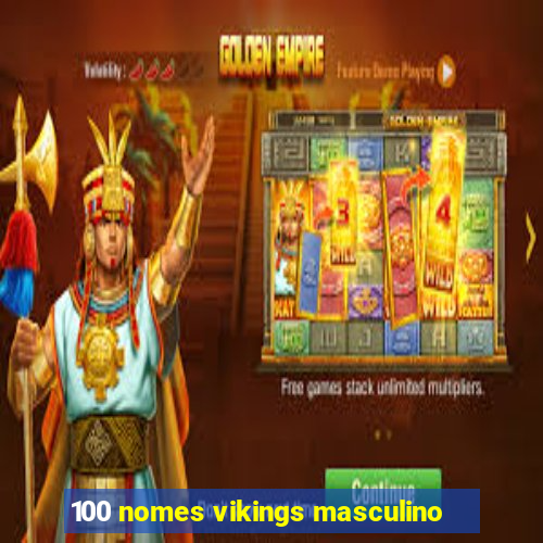 100 nomes vikings masculino