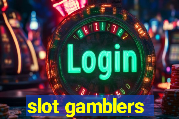 slot gamblers