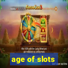 age of slots