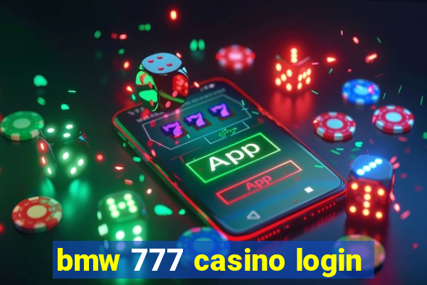 bmw 777 casino login