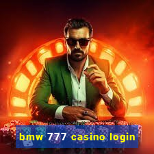 bmw 777 casino login