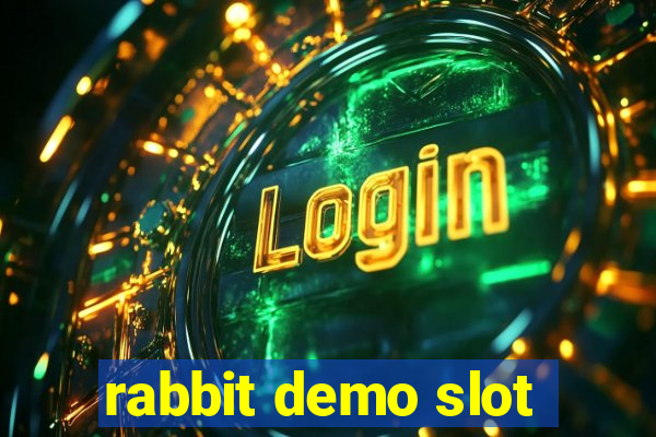 rabbit demo slot