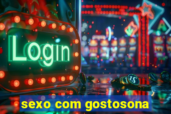 sexo com gostosona