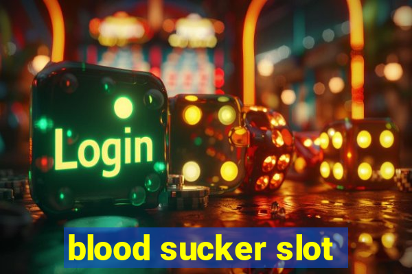 blood sucker slot