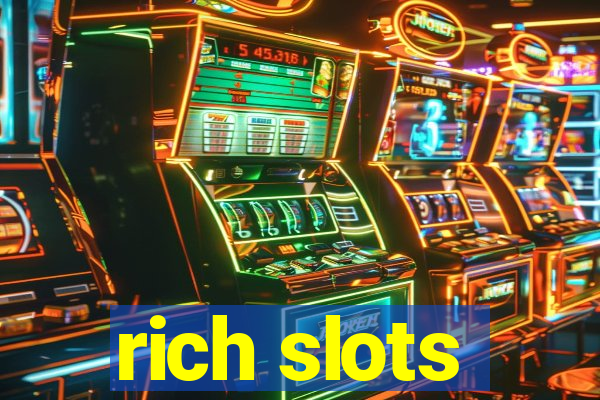 rich slots