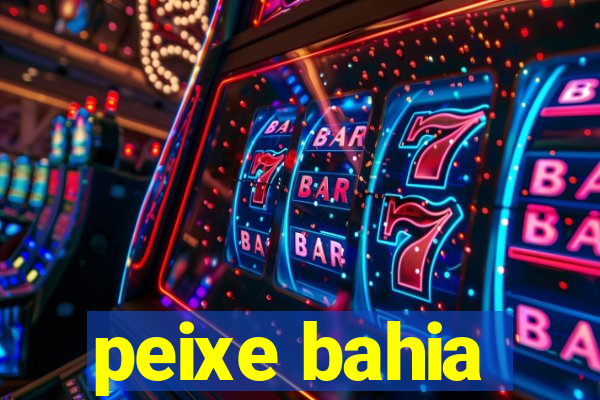 peixe bahia