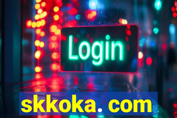 skkoka. com